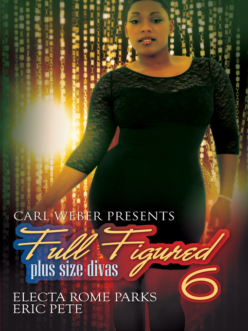 Title details for Full Figured 6 by Electa Rome Parks - Wait list